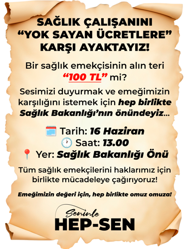 16 Haziran 2025 – Sağlık Bakanlığı Önü Eylemi: Sağlık Emekçileri Ankara’da Hakları İçin Ayakta!